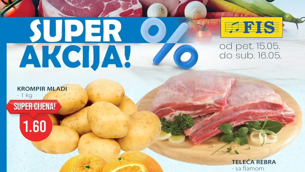 FIS Super akcija maj 2026 – mladi krompir, narandže, teleća rebra i sir na sniženju