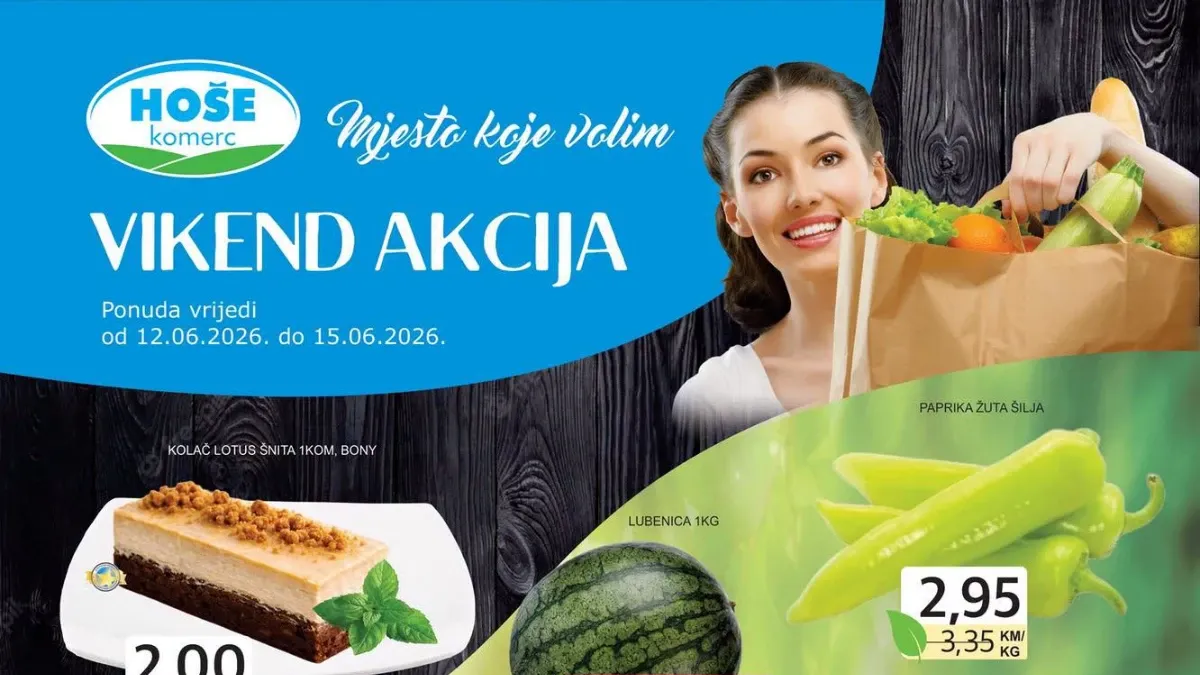 Hoše Komerc vikend akcija do 15.06.2026 – lubenica, pileće meso, paprika, sladoled i prehrambeni proizvodi na sniženju