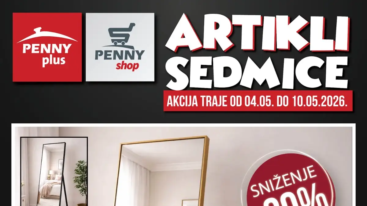 Penny artikli sedmice do 10.05.2026 – sniženje do 20% ogledala dekoracije alati
