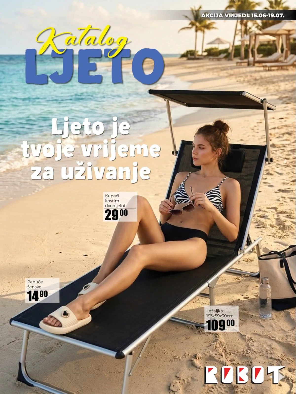 Robot katalog do 19.07.2026 – bazeni, ležaljke, kupaći kostimi, suncobrani i oprema za plažu na akciji