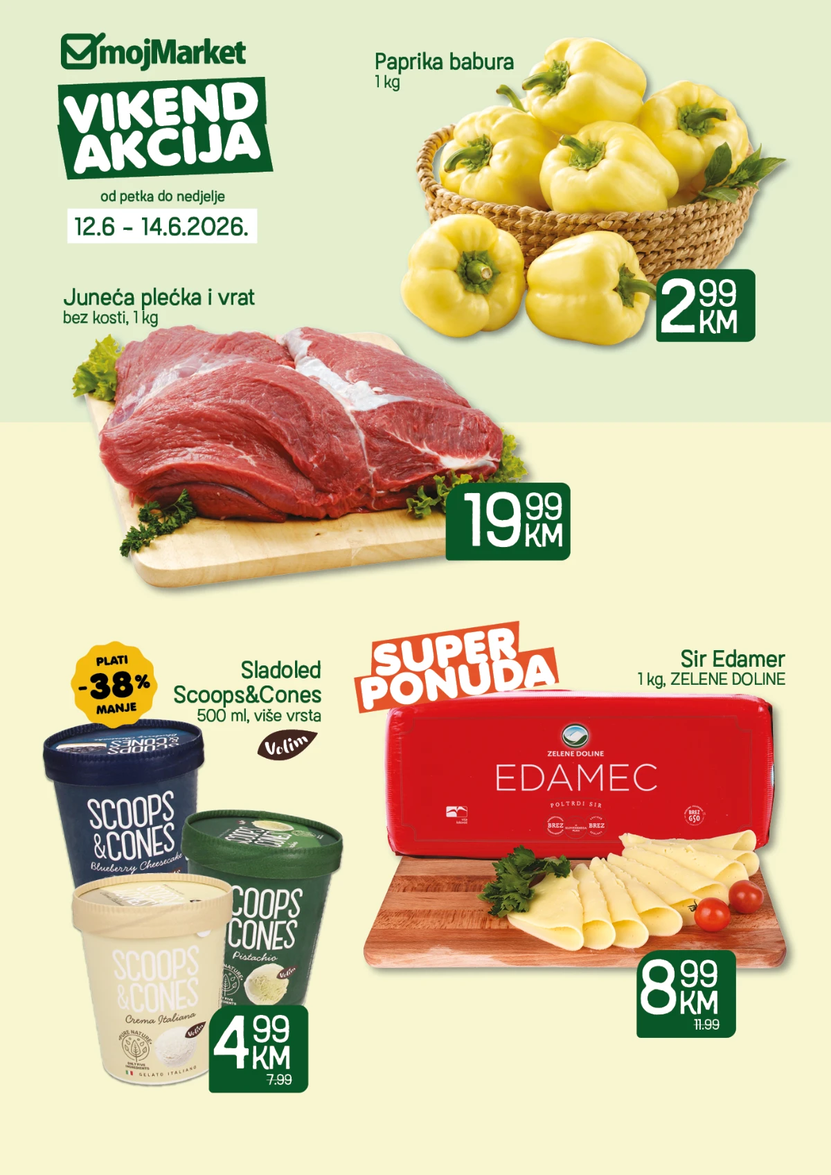 Moj Market vikend akcija od 12.06. do 14.06.2026 – paprika babura 2,99 KM, juneća plećka 19,99 KM i Edamer sir 8,99 KM